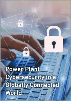 Power Plant Cybersecurity in a Globally Connected World